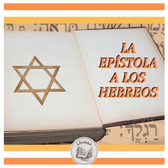 [Spanish] - La Epístola A Los Hebreos