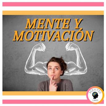 Mente Y Motivación