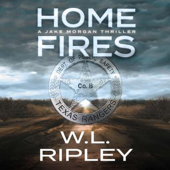 Home Fires: A Jake Morgan Thriller