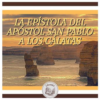 [Spanish] - La Epístola Del Apóstol San Pablo A Los Gálatas