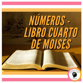 [Spanish] - NÚMEROS: LIBRO CUARTO DE MOISÉS