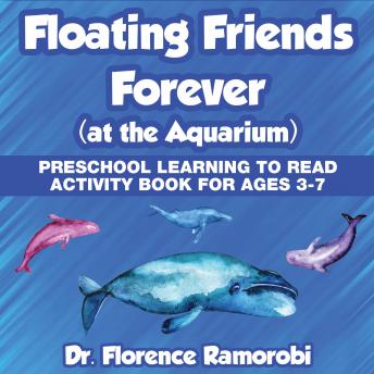 Floating Friends Forever: At the Aquarium