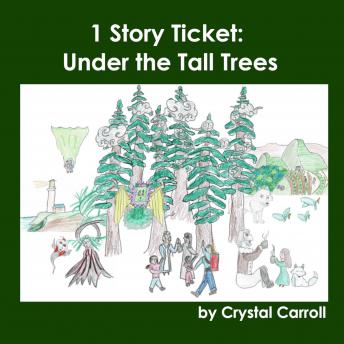 Download 1 Story Ticket: Under the Tall Trees by Crystal