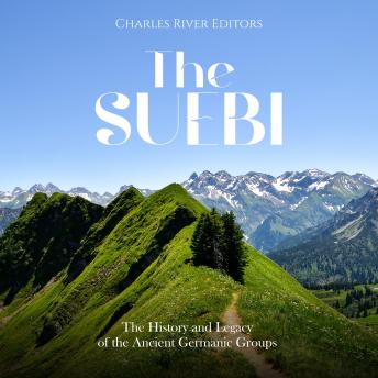 Download Suebi: The History and Legacy of the Ancient Germanic Groups by Charles River Editors