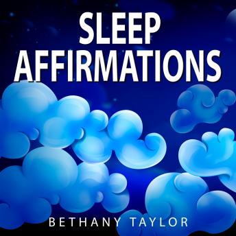 Sleep Affirmations - Positive Affirmations for Sleep