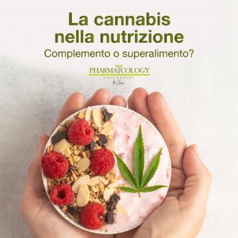 La cannabis nella nutrizione: complemento o superalimento?