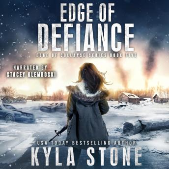 Download Edge of Defiance: A Post-Apocalyptic Survival Thriller by Kyla Stone