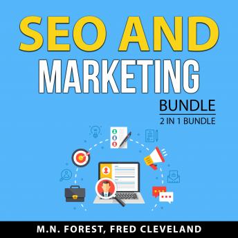 Download SEO and Marketing Bundle, 2 in 1 Bundle: SEO Help and SEO Expert Strategies by Fred Cleveland, M.N. Forest