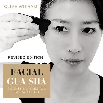 Facial Gua sha: A Step-by-step Guide to a Natural Facelift