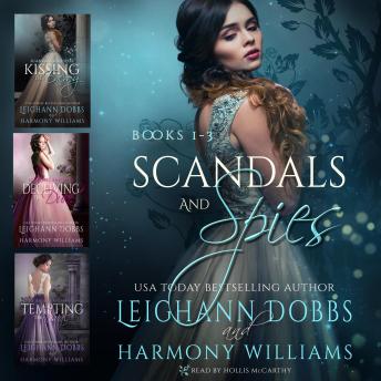 Scandals and Spies Regency Romance Boxed Set Vol 1 (Books 1-3)