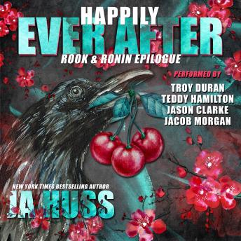 Download Happily Ever After: Rook and Ronin Epilogue by Ja Huss