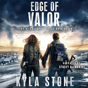 Edge of Valor: A Post-Apocalyptic Survival Thriller