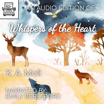 Download Whispers of the Heart by K.A. Moll