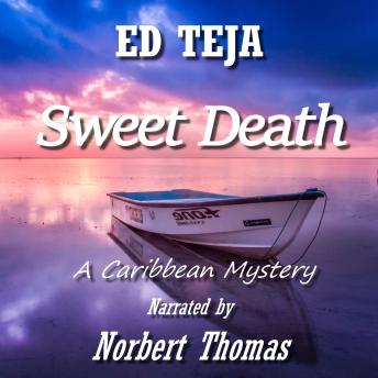 Sweet Death: A Caribbean Mystery