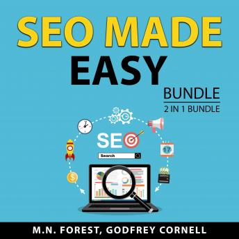 Download SEO Made Easy Bundle, 2, in 1 Bundle: SEO Help and SEO Strategy by M.N. Forest, Godfrey Cornell
