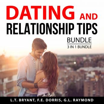 Dating and Relationship Tips Bundle, 3 in 1 Bundle: The Dating Plan, Dating Secrets, and How Marriag
