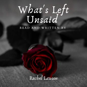 What's Left Unsaid: Read and Written by