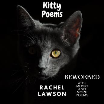 Kitty Poems - reworked