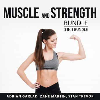 Muscle and Strength Bundle, 3 in 1 Bundle: Bulking and Cutting Cycle Guide, Bulk Up Fas, and All Abo