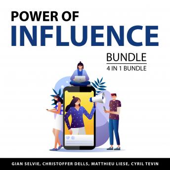 Power of Influence Bundle, 4 in 1 Bundle: Become an Instagram Influencer, Art of Influencer Marketin