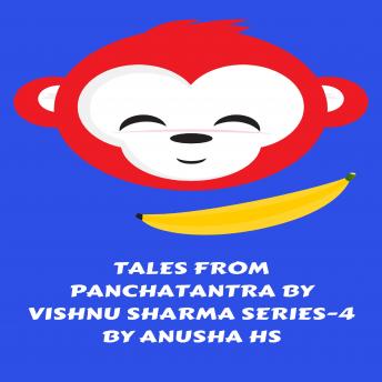 Tales from Panchatantra by Vishnu Sharma: from various sources