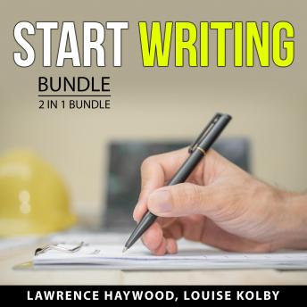 Start Writing Bundle, 2 in 1 Bundle: eBook Empire and Writing For Profit