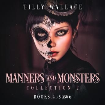 Manners and Monsters Collection 2