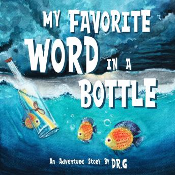 My Favorite Word in a Bottle Audiobook on