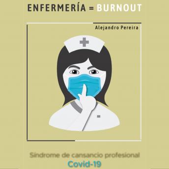 [Spanish] - Enfermería=Burnout: Síndrome de desgaste profesional