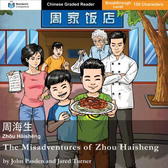 Download Misadventures of Zhou Haisheng: Mandarin Companion Graded Readers Breakthrough Level by John Pasden