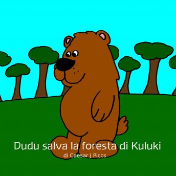 [Italian] - Dudu salva la foresta di Kuluki