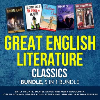 Great English Literature Classics Bundle, 5 in 1 Bundle: Wuthering Heights, Robinson Crusoe, Heart o