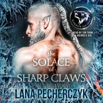Download Solace of Sharp Claws: Season of the Wolf by Lana Pecherczyk