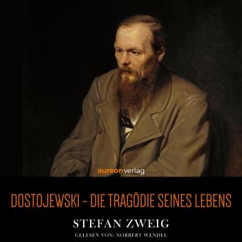 [German] - Dostojewski - Die Tragödie seines Lebens