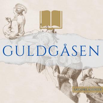[Swedish] - Guldgåsen: Sagoklassiker