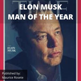 ELON MUSK MAN OF THE YEAR: Welcome to our top stories of the day and everything that involves 'Elon Musk''