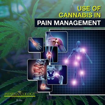 Use of Cannabis in Pain Management
