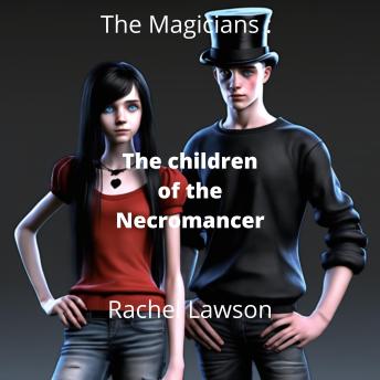 The children of the Necromancer