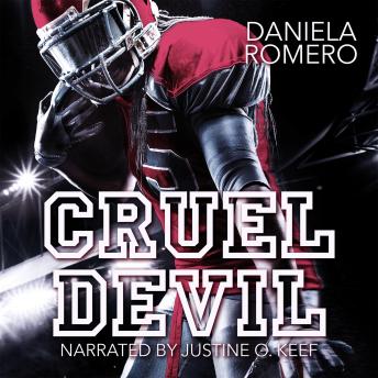 Download Cruel Devil: An enemies to lovers, brother's best friend romance by Daniela Romero