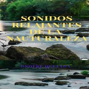[Spanish] - Sonidos Relajante De La Naturaleza Para Estudiar Meditar O Dormir