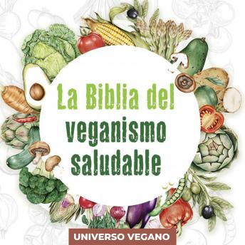 [Spanish] - La Biblia del veganismo saludable