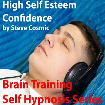 High Self Esteem Confidence: Brain training technology for higher self esteem and confidence.