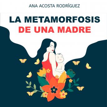 [Spanish] - La metamorfosis de una madre: Criar en una sociedad patriarcal y adultocéntrica
