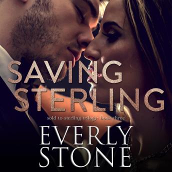 Saving Sterling: A Dark Romance