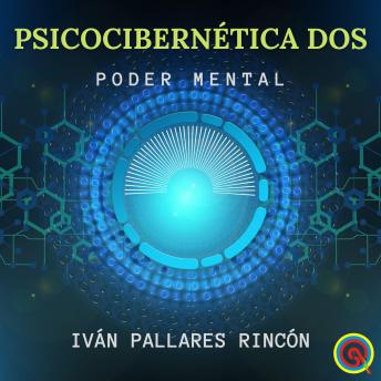 [Spanish] - PsicoCibernética Dos: Poder Mental