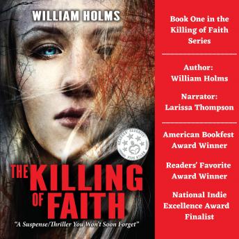 The Killing of Faith: 'A Suspense/Thriller You Won't Soon Forget'