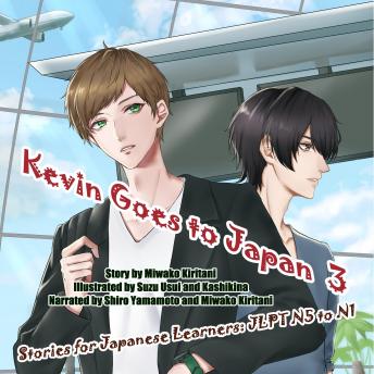 Download Kevin Goes to Japan 3: Stories for Japanese Learners, JLPT N5 to N3 by Miwako Kiritani