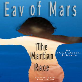Eve of Mars: The Martian Race
