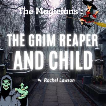 The Grim Reaper and Child