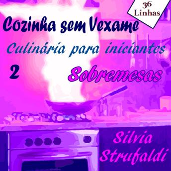 [Portuguese] - Cozinha sem Vexame - Sobremesas